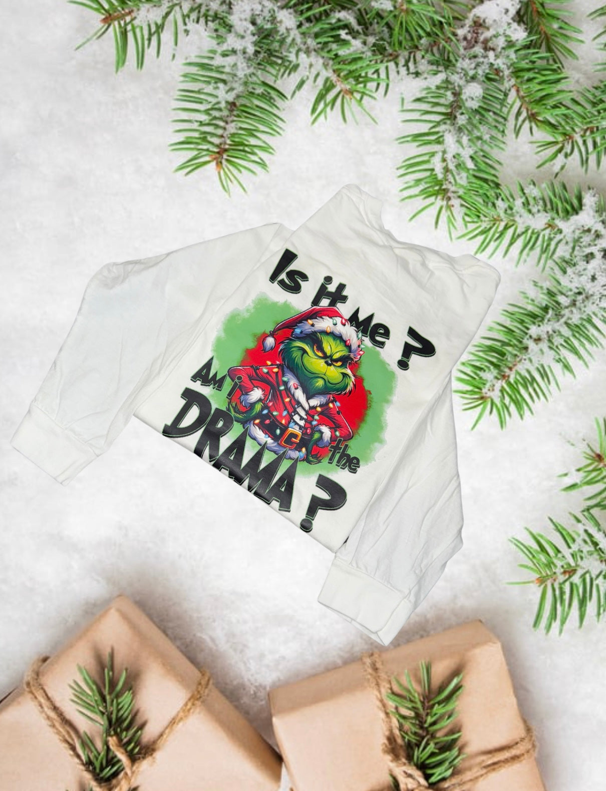 Am I the drama? Long sleeve shirt